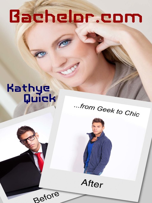 Title details for Bachelor.com by Kathye Quick - Available